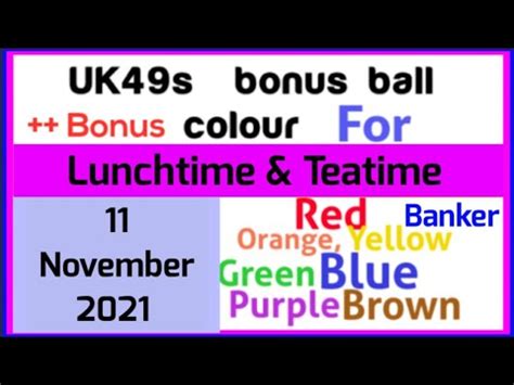 Will <b>colour</b> green be the <b>bonus</b> ball <b>colour</b> <b>for</b> <b>today</b> UK 49 <b>lunchtime</b>: NO! 8970812: 417697: Will <b>colour</b> brown be the <b>bonus</b> ball <b>colour</b> <b>for</b> <b>today</b> UK 49 <b>lunchtime</b>: Signs point to yes: 8970811: 417697: Will <b>colour</b> yellow be the <b>bonus</b> ball <b>colour</b> <b>for</b> <b>today</b> UK 49 <b>lunchtime</b>: Without a doubt: 8970810: 417697: Will <b>colour</b> red be the <b>bonus</b> ball <b>colour</b>. . Bonus colour for today lunchtime